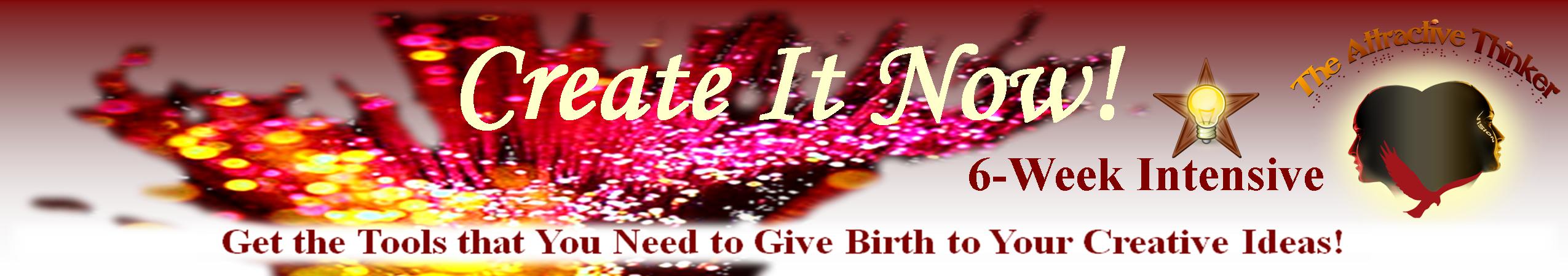 Create It Now 6-Week Intensive Banner