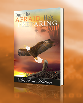 Book: Don't Be Afraid: He's Preparing You!